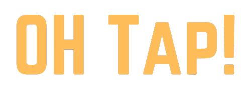 Oh Tap!